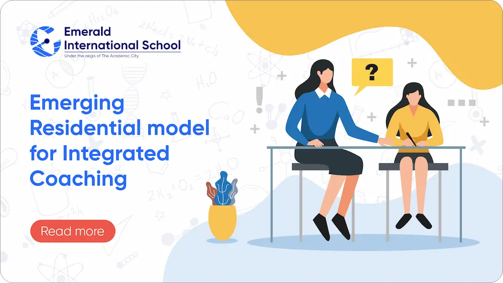 Emerging Residential model | Why choose a CBSE school with IIT preparation? | Emerald International School